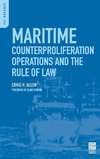 Maritime Counterproliferation Operations and the Rule of Law