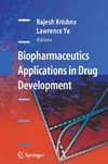 Biopharmaceutics Applications in Drug Development