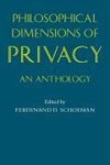 Philosophical Dimensions of Privacy