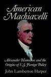 American Machiavelli