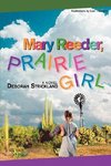 Mary Reeder, Prairie Girl