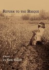 Return to the Bosque