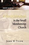 Administration in the Small Membership Church