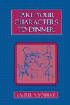 Take Your Characters to Dinner