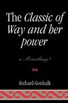 The Classic of Way and Her Power