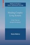 Modeling Complex Living Systems