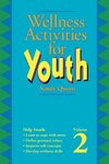 Wellness Activities for Youth Vol