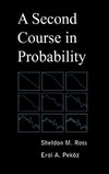 A Second Course in Probability