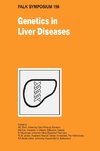 Genetics in Liver Disease