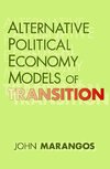 Marangos, J: Alternative Political Economy Models of Transit