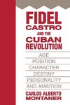 Montaner, C: Fidel Castro and the Cuban Revolution