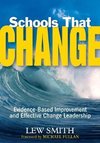 Smith, L: Schools That Change