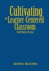 Tollefson, K: Cultivating the Learner-Centered Classroom