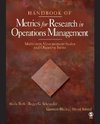 Roth, A: Handbook of Metrics for Research in Operations Mana