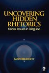 Uncovering Hidden Rhetorics