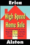 High Speed Home Sale (Volume 1)