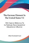 The German Element In The United States V2