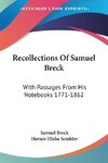 Recollections Of Samuel Breck