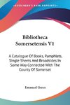 Bibliotheca Somersetensis V1