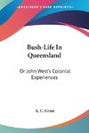 Bush-Life In Queensland