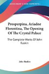 Prosperpina, Ariadne Florentina, The Opening Of The Crystal Palace