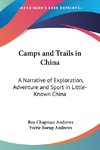 Camps and Trails in China