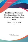The History Of Warner, New Hampshire, For One Hundred And Forty-Four Years