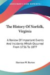 The History Of Norfolk, Virginia