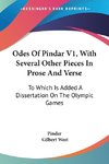 Odes Of Pindar V1, With Several Other Pieces In Prose And Verse