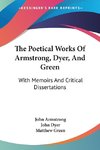 The Poetical Works Of Armstrong, Dyer, And Green