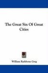 The Great Sin Of Great Cities