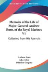 Memoirs of the Life of Major-General Andrew Burn, of the Royal Marines V1