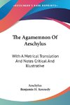 The Agamemnon Of Aeschylus