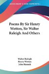 Poems By Sir Henry Wotton, Sir Walter Raleigh And Others