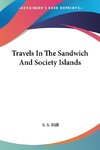 Travels In The Sandwich And Society Islands