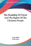 The Headship Of Christ And The Rights Of The Christian People