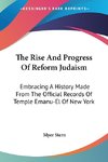 The Rise And Progress Of Reform Judaism