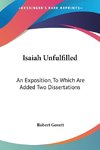 Isaiah Unfulfilled