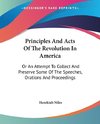 Principles And Acts Of The Revolution In America