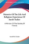 Memoirs Of The Life And Religious Experience Of Sarah Tucker