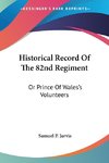 Historical Record Of The 82nd Regiment