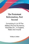 The Protestant Reformation, Part Second