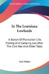 In The Louisiana Lowlands