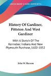 History Of Gardiner, Pittston And West Gardiner