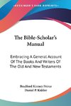 The Bible-Scholar's Manual