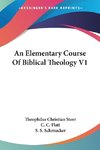 An Elementary Course Of Biblical Theology V1