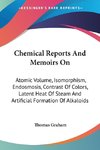 Chemical Reports And Memoirs On