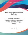 The Geography Of British History