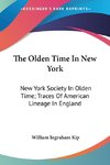 The Olden Time In New York