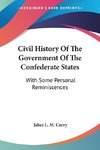 Civil History Of The Government Of The Confederate States